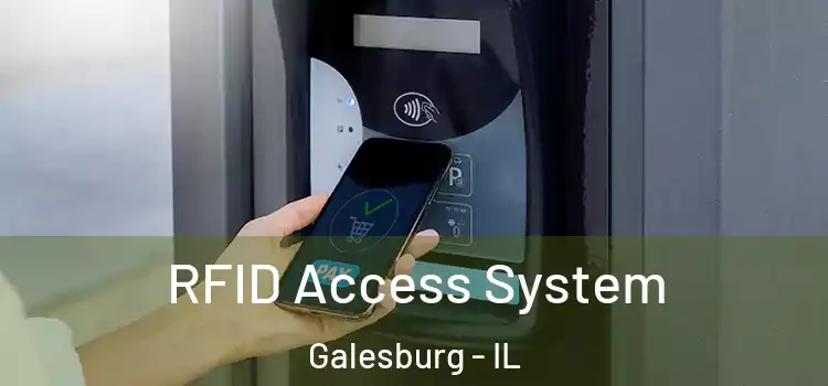 RFID Access System Galesburg - IL